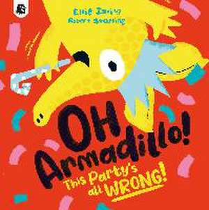 Oh, Armadillo! de Ellie Irving