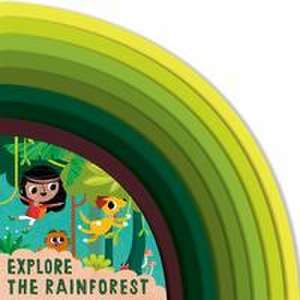 Explore the Rainforest de Carly Madden