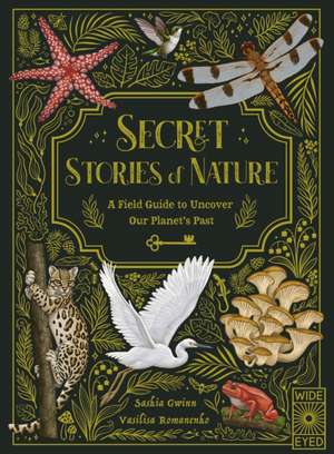 Secret Stories of Nature de Saskia Gwinn