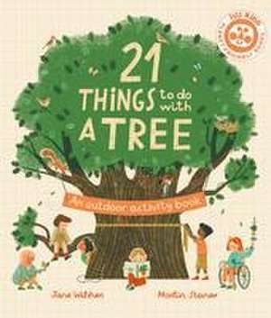 21 Things to Do with a Tree de Jane Wilsher