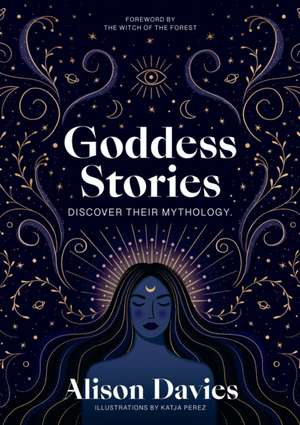 Goddess Stories de Alison Davies