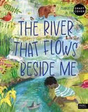 The River That Flows Beside Me de Charlotte Guillain