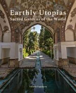 Earthly Utopias de Yolanda Zappaterra