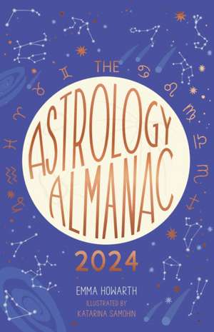 Astrology Almanac 2024 de Emma Howarth