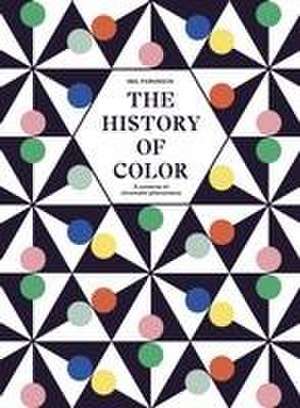 The History of Color de Neil Parkinson