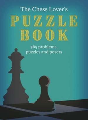 The Chess Lover's Puzzle Book de Roland Hall