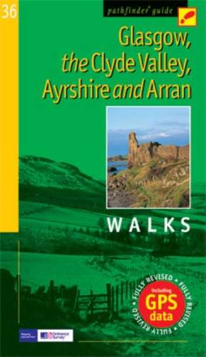 Pathfinder Glasgow, the Clyde Valley, Ayrshire & Arran de Brian Conduit