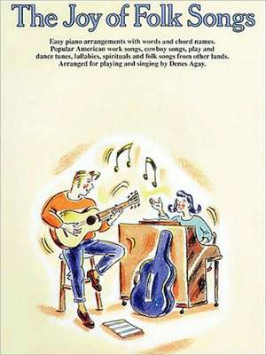 The Joy of Folk Songs de Hal Leonard Publishing Corporation