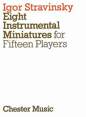 Eight Instrumental Miniatures de Igor Stravinsky