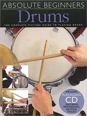 Drums: The Complete Picture Guide to Playing Drums de Wise Publications