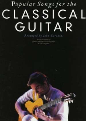 Popular Songs For The Classical Guitar