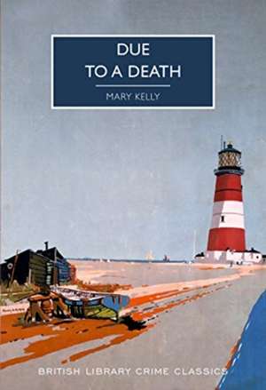 Due to a Death de Mary Kelly