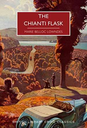 The Chianti Flask de Marie Belloc Lowndes