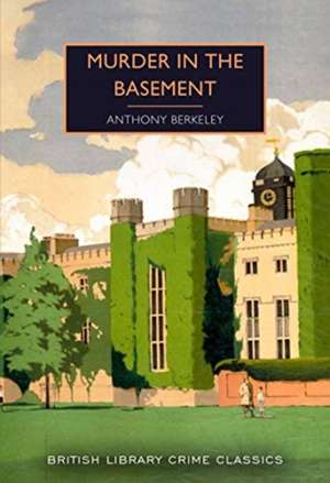 Murder in the Basement de Anthony Berkeley