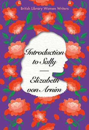 Introduction to Sally de Elizabeth von Arnim