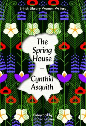 The Spring House de Cynthia Asquith