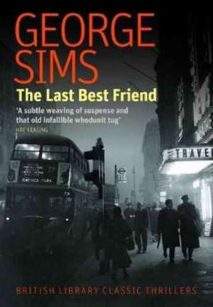 The Last Best Friend de George Sims