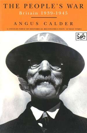 The People's War de Angus Calder