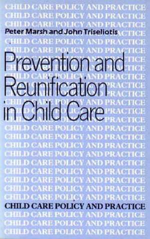 Prevention and Reunification de John Triseliotis