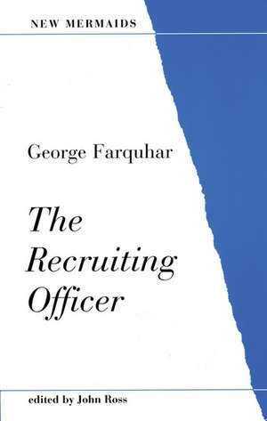 The Recruiting Officer de George Farquhar