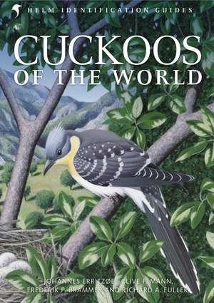 Cuckoos of the World de Johannes Erritzøe