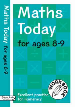 Maths Today for Ages 8-9 de Andrew Brodie