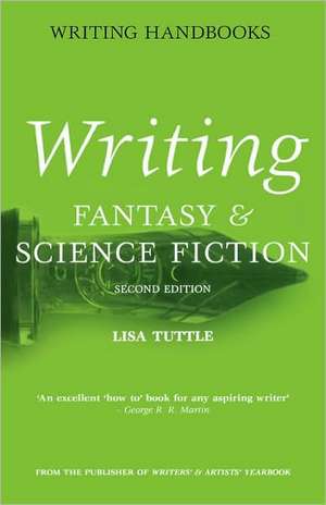 Writing Fantasy and Science Fiction de Lisa Tuttle