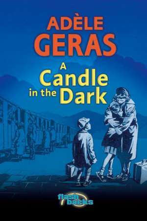 A Candle in the Dark de Adele Geras