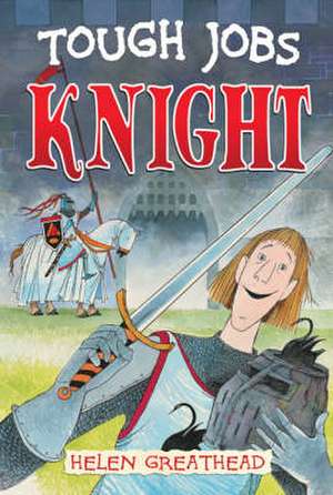 Knight de Helen Greathead