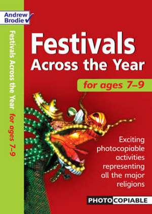 Festivals Across the Year 7-9 de Andrew Brodie