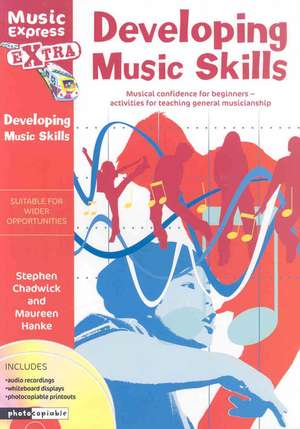 Developing Music Skills de Stephen Chadwick