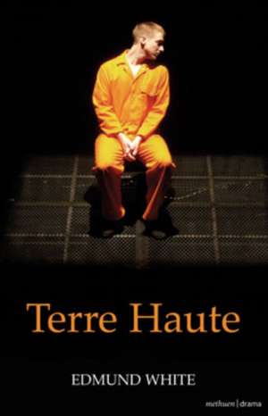 Terre Haute de Edmund White