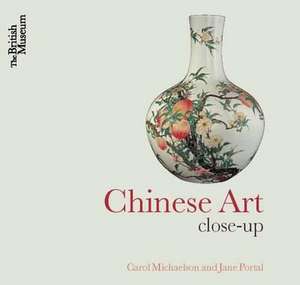 Michaelson, C: Chinese Art de Jane Portal