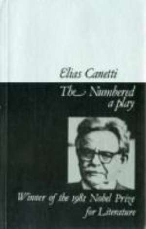 Canetti, E: The Numbered de Elias Canetti