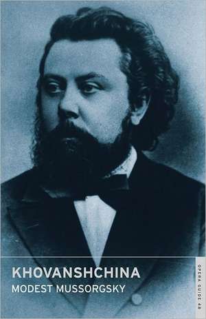 Mussorgsky, M: Khovanshchina de Modest Mussorgsky