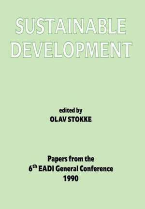 Sustainable Development de Olav Schram Stokke