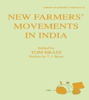 New Farmers' Movements in India de Tom Brass