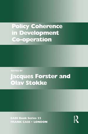 Policy Coherence in Development Co-operation de Jacques Forster