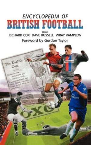 Encyclopedia of British Football de Richard Cox