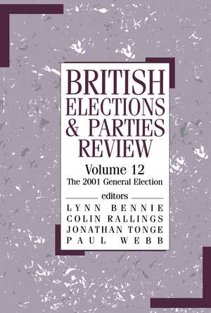 British Elections & Parties Review: The 2001 General Election de Lynn G. Bennie