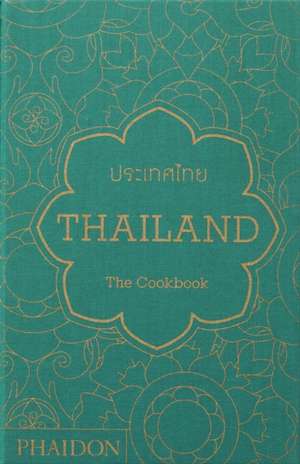 Thailand: The Cookbook de Jean-Pierre Gabriel