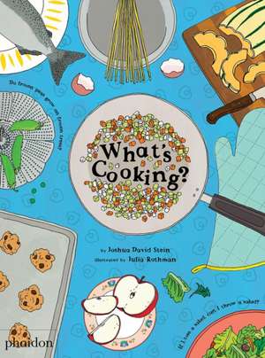 What's Cooking? de Joshua David Stein