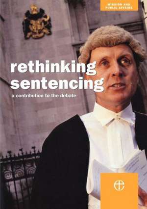 Rethinking Sentencing de Mission and Public Affairs