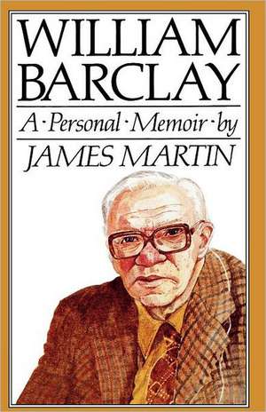 William Barclay de James Martin