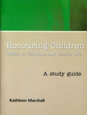 Honouring Children de Kathleen Marshall