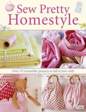 Finnanger, T: Sew Pretty Homestyle de Tone (Author) Finnanger