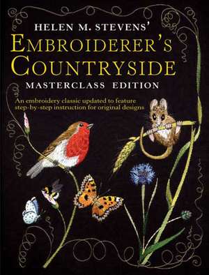 Helen M. Stevens' Embroiderer's Countryside de Helen M Stevens