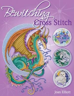 BEWITCHING CROSS STITCH de Joan Elliott