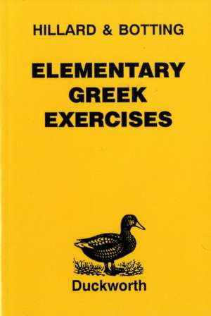 Elementary Greek Exercises de A.E. Hillard