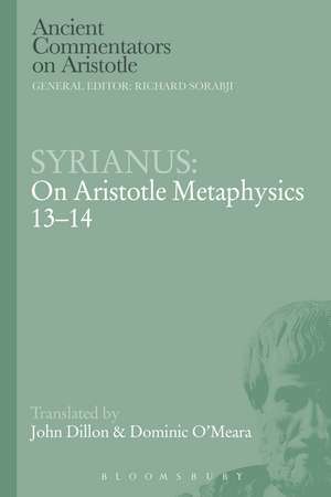 Syrianus: On Aristotle Metaphysics 13-14 de Sir Richard Sorabji